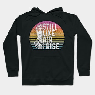 maya angelou but still i rise Hoodie